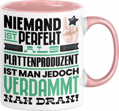 Produktbild von Plattenproduzent Geschenk Tasse Lustige Geschenkidee für Plattenproduzent Geburtstag Kaffee-Becher Niemand Ist Perfekt Aber Als Plattenproduzent Ist Man Nah Dran (Rosa)