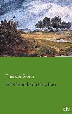 Produktbild von Zur Chronik von Grieshuus