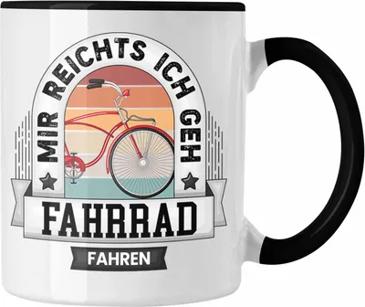 Produktbild von Trendation - Fahrrad Tasse Geschenk Lustiger Spruch Mir Reichts Ich Geh Fahrrad Fahren Becher Geschenkidee (Schwarz)