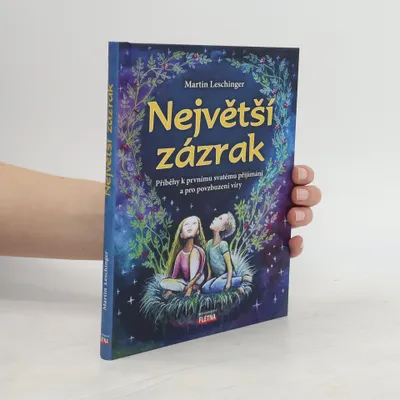 Produktbild von Největší zázrak - Martin Leschinger