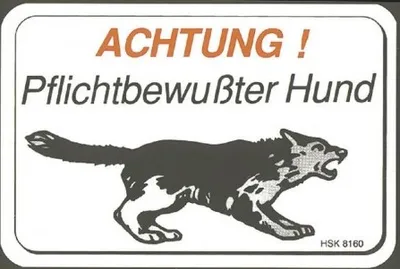 Produktbild von Warnschild Spaßschild - Achtung Pflichtbewusster Hund- ca. 15 x 10 cm - 308160 - Wachhund