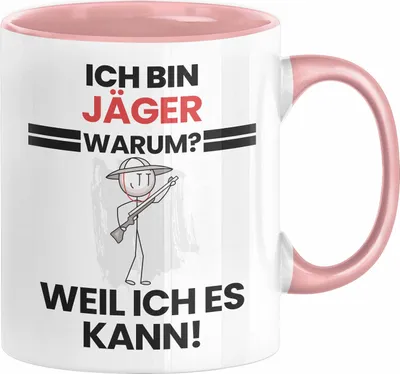 Produktbild von Jäger Geschenk Tasse Lustiger Spruch Ich Bin Jäger Warum Weil Ich Es Kann Geschenkidee Bester Jäger Geburtstag Kaffee-Becher (Rosa)