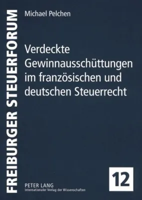 Zdjęcie produktu dla Verdeckte Gewinnausschüttungen im französischen und deutschen Steuerrecht