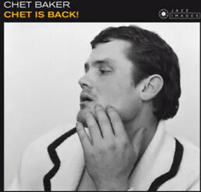 Image de Chet Baker : Chet Is Back CD (2016)