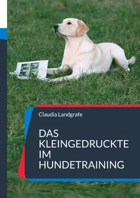 Obrázok produktu pre Das Kleingedruckte im Hundetraining