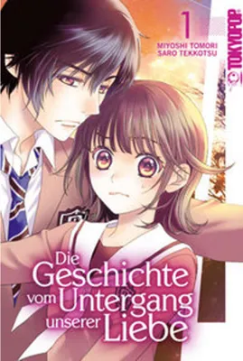 Produktbild von Die Geschichte vom Untergang unserer Liebe 01