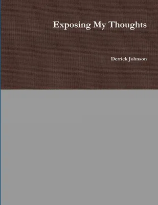 Produktbild von Exposing My Thoughts