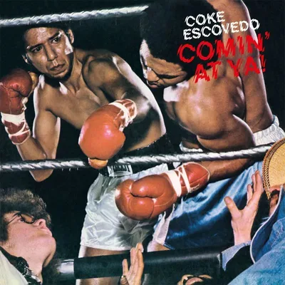 Obrázok produktu pre Coke Escovedo - Comin' At Ya! (180g) - - (LP / C)