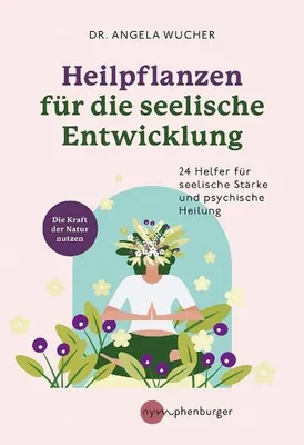 Immagine prodotto di Heilpflanzen für die seelische Entwicklung