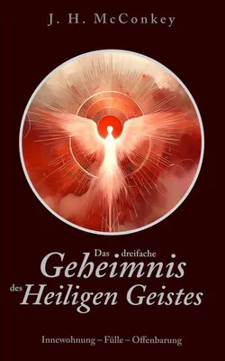 Produktbild von Das dreifache Geheimnis des Heiligen Geistes
