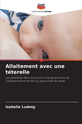 Produktbild von Allaitement avec une téterelle