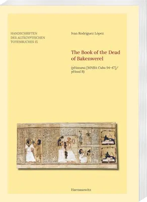 Immagine prodotto di The Book of the Dead of Bakenwerel