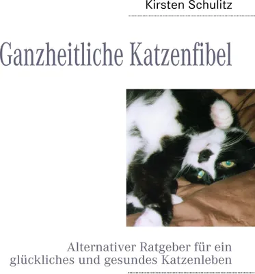 Produktbild von Ganzheitliche Katzenfibel