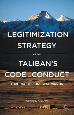 Zdjęcie produktu dla The Legitimization Strategy of the Taliban's Code of Conduct