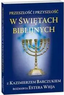 Produktbild von Przeszłość i przyszłość w świętach biblijnych
