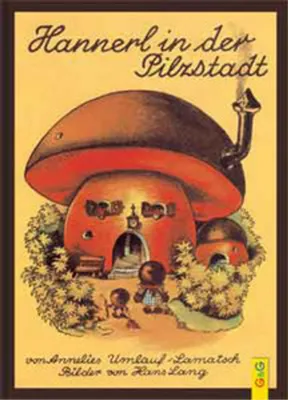 Obrázek produktu pro Hannerl in der Pilzstadt
