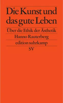 Produktbild von Die Kunst und das gute Leben