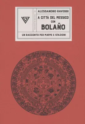 Produktbild von Raveggi, A: In Messico con Bolaño