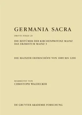 Zdjęcie produktu dla Die Bistümer der Kirchenprovinz Mainz. Das Erzbistum Mainz 3: Die Mainzer Erzbischöfe von 1089 bis 1200