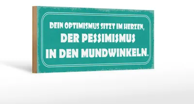 Produktbild von Holzschild Spruch 27x10cm Optimismus Pessimismus