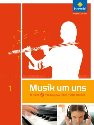 Produktbild von Musik um uns 1. Schulbuch mit CD