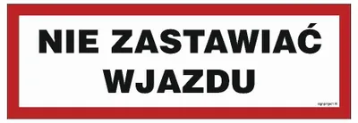 Obrázok produktu pre Nezakrývajte vjazd - 300x100 samolepiaca nálepka na garážové dvere
