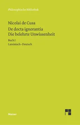 Obrázok produktu pre Schriften in deutscher Übersetzung 15/A. Die belehrte Unwissenheit 1
