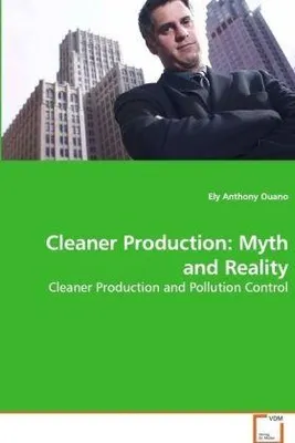 Produktbild von Ouano, E: Cleaner Production: Myth and Reality