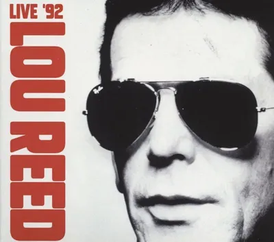 Image de Lou Reed (1942-2013) : Live '92