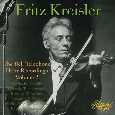 Zdjęcie produktu dla Kreisler - The Bell Telephone Recordings: Vol.2