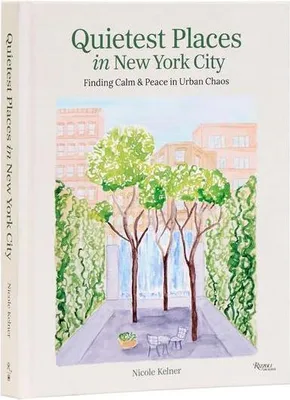 Obrázek produktu pro Quietest Places in New York City