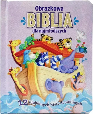 Productafbeelding van Obrazkowa Biblia dla najmłodszych. 12 ulubionych historii biblijnych