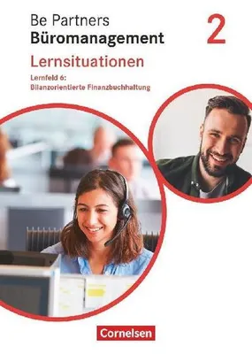 Produktbild von Be Partners - Büromanagement 2. Ausbildungsjahr: Lernfelder 5-8 - Bilanzorientierte Finanzbuchhaltung