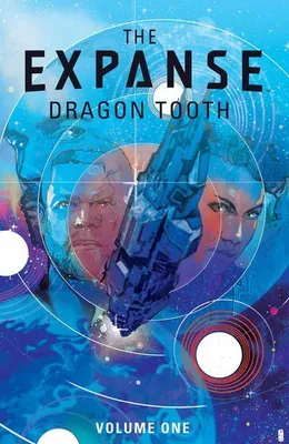 Produktbild von The Expanse: Dragon Tooth Vol. 1