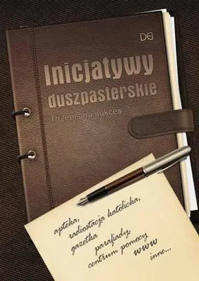 Zdjęcie produktu dla Inicjatywy duszpasterskie. Przepis na sukces - praca zbiorowa