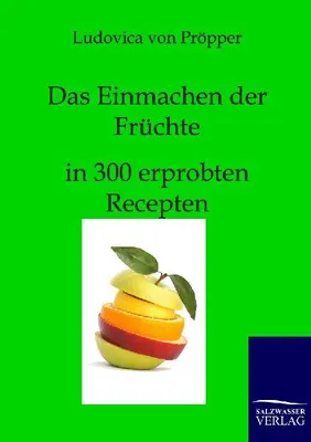 Produktbild von Das Einmachen der Früchte
