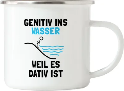 Produktbild von Genitiv ins Wasser weil es Dativ ist Emaille Tasse Grammatik Lehrer Deutschlehrer Germanisten