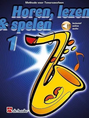 Produktbild von Horen, lezen & spelen vol. 1 (+Online-Audio)voor tenorsaxofoon