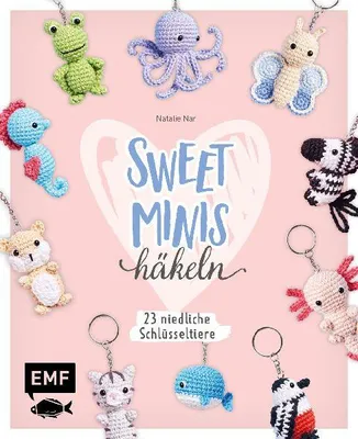Produktbild von Sweet Minis häkeln - 23 niedliche Schlüsseltiere