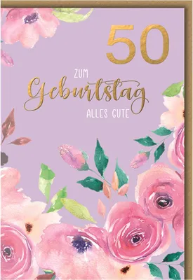 Produktbild von 50. Geburtstag - Glückwunschkarte im Format 11,5 x 17 cm mit