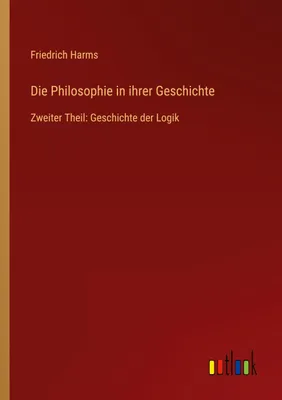 Produktbild von Die Philosophie in ihrer Geschichte