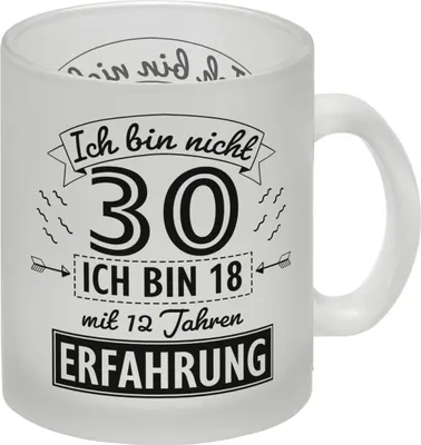 Produktbild von Glas Tasse für den 30. Geburtstag mit Motiv: Erfahrung