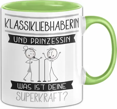 Produktbild von Klassikliebhaberin Und Prinzessin Tasse Geschenk Für Eine Klassikliebhaberin Geburtstag Was Ist Deine Superkraft (Grün)