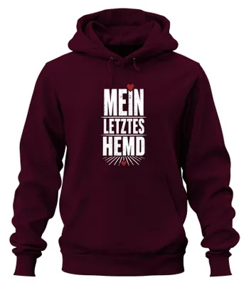 Productafbeelding van Mijn laatste shirt: grappige spreuk, statement, sarcasme. Hoodie, sweater met capuchon, bordeauxrood, maat 3XL