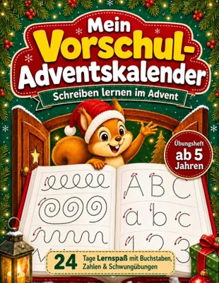 Produktbild von Adventskalender für Vorschulkinder ab 5 Jahren: 24 Lernübungen mit Buchstaben, Zahlen, Schwungübungen