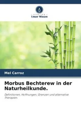 Produktbild von Morbus Bechterew in der Naturheilkunde.