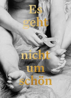 Produktbild von Es geht nicht um schön