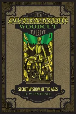 Image de Prudence, D: AlcheMystic Woodcut Tarot