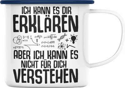 Produktbild von Trendation - Lehrer Emaille Tasse Geschenk Phsyik Mathe Lehrerin Geschenkidee mit Spruch Ich Kann Es Dir Erklären (Blau)