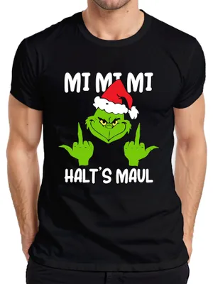 Produktbild von Mi Mi Mi Halt's Maul Grinch Spruch Anti-Weihnachten - Weihnachten Herren T-Shirt, Schwarz, XL